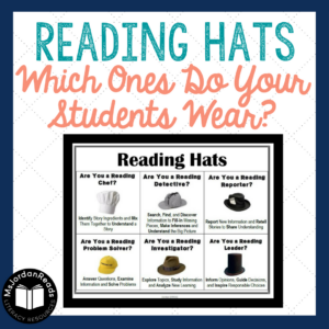 Reading Hats: Which ones do you wear for learning? 