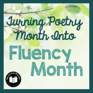 Turning poetry month into fluency month! | Ideas for performing poetry and practicing fluency! 