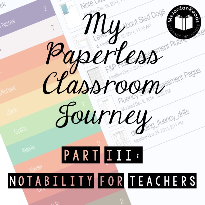 My Paperless Classroom Journey: Notability for Teachers