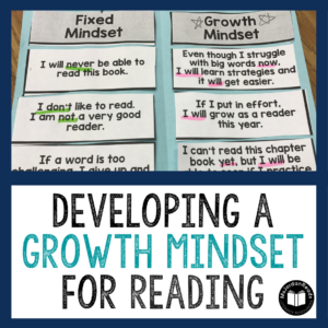 Help your students develop a Growth Mindset for Reading! These classroom resources and activities are perfect for teaching students the power of a positive mindset. With a Growth Mindset for Reading, students will become more confident, strategic readers and can develop tools to grow as readers throughout the year.