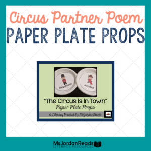 Circus Partner Poem Paper Plate Props