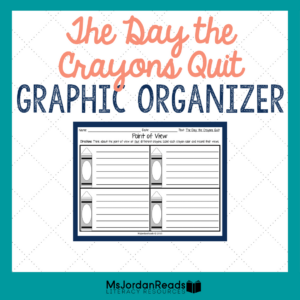 The Day the Crayons Quit Graphic Organizer