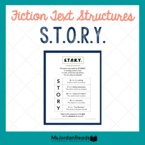 S.T.O.R.Y. Fiction Text Structures