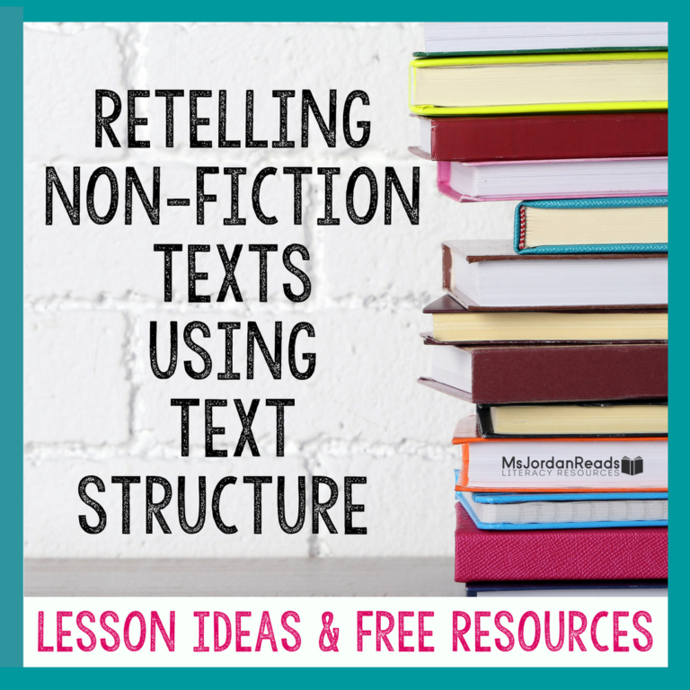 Retelling Non-Fiction Using Text Structure