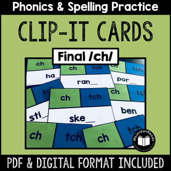 Clip-It Phonics & Spelling: Final /ch/- Printable and Google™ Slides