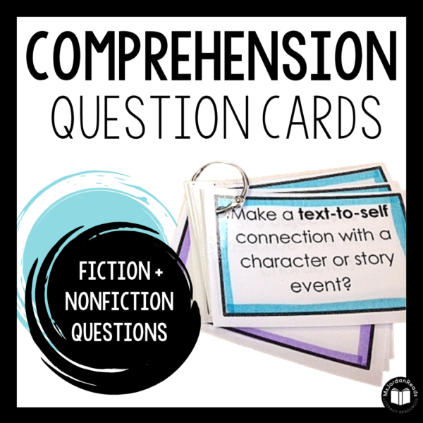 Reading Comprehension Cards | Fiction + Nonfiction Questions