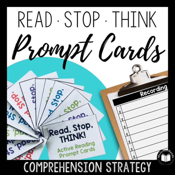 Read, Stop, Think -- Active Reading Comprehension Cards