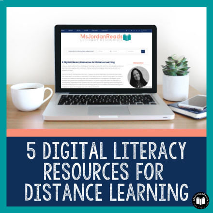 5 Digital Literacy Resources for Distance Learning