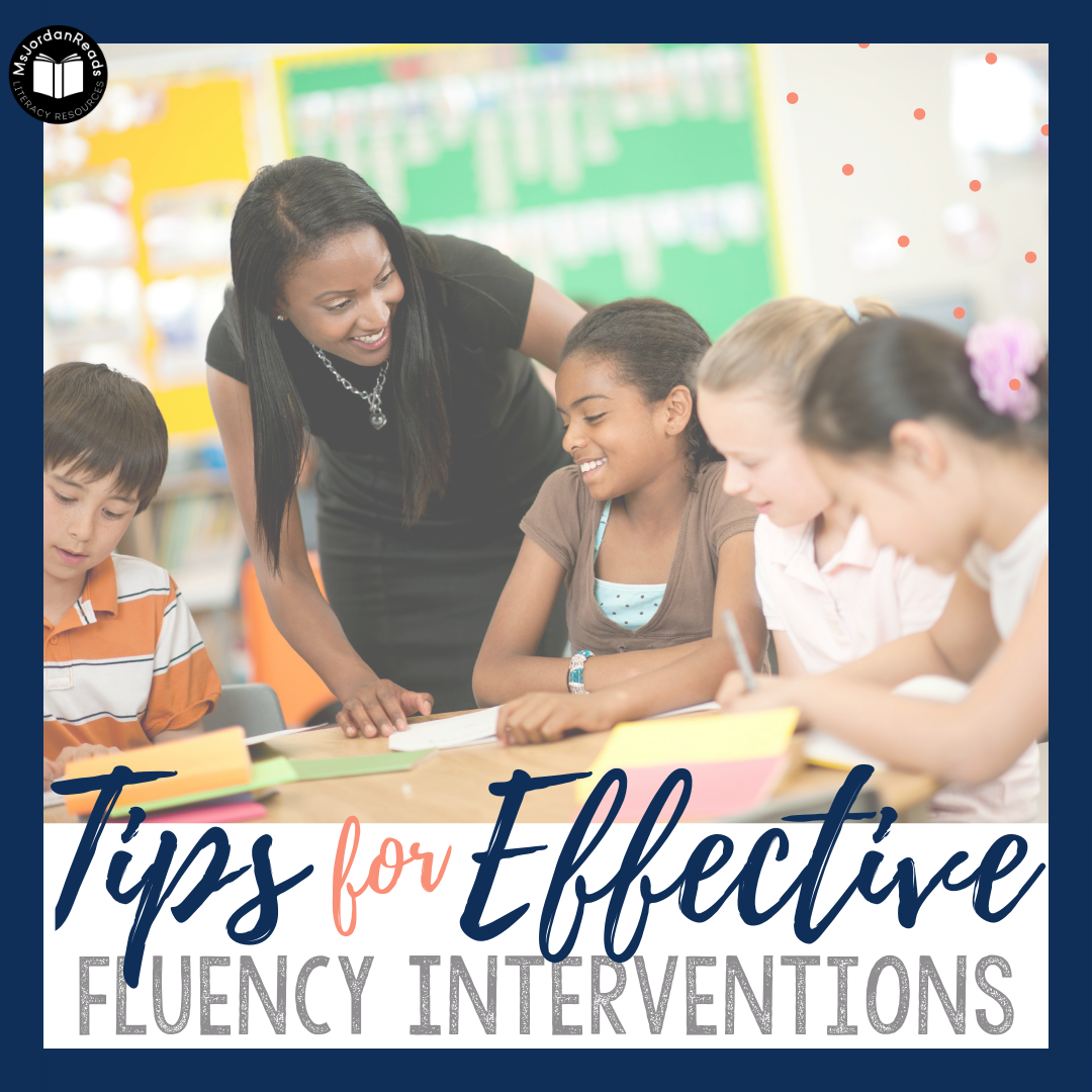 Classroom Tips For Implementing Successful Fluency Interventions ...