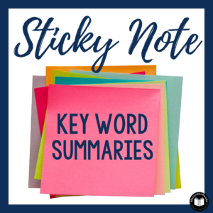 Sticky Note Key Word Summaries